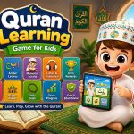 Top Benefits of a Quran Learning Game for Kids
