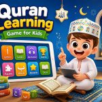 Quran Learning Game for Kids: Make Learning Fun and Easy